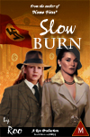 Slow Burn